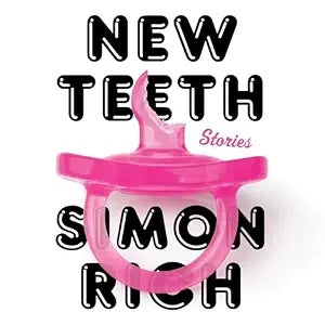 New Teeth Stories